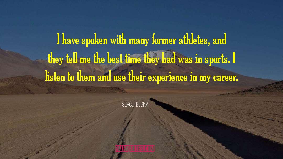 Career Transition quotes by Sergei Bubka