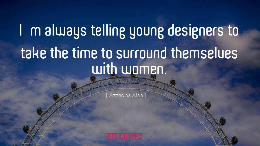 Career Women quotes by Azzedine Alaia