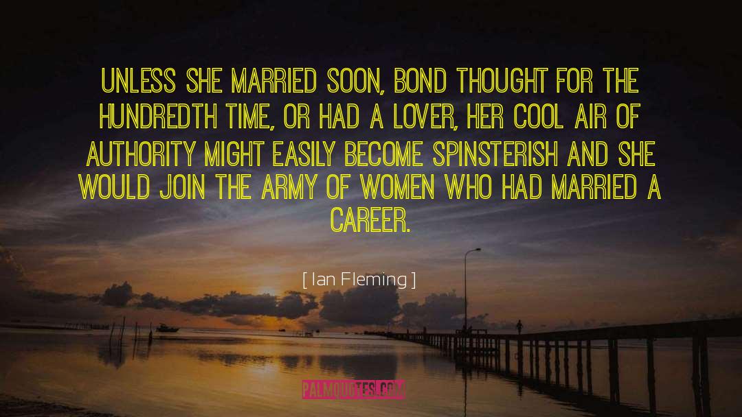 Career Women quotes by Ian Fleming