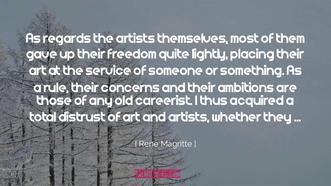 Careerist Login quotes by Rene Magritte