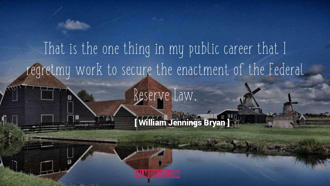 Careers quotes by William Jennings Bryan
