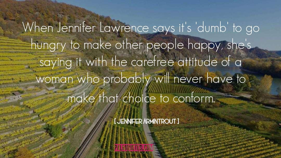 Carefree quotes by Jennifer Armintrout