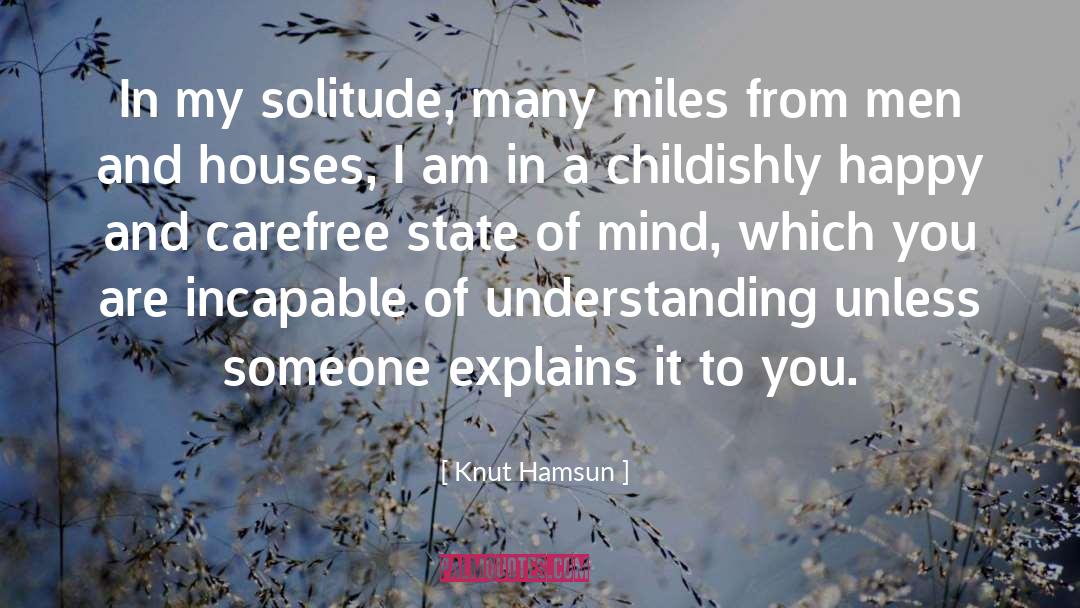 Carefree quotes by Knut Hamsun