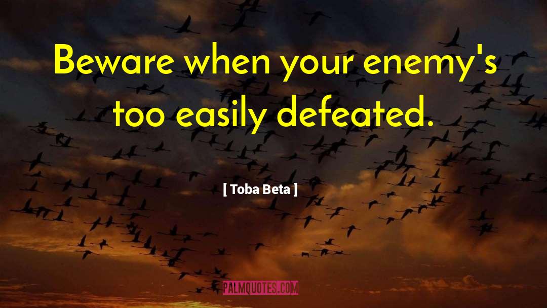 Carefulness quotes by Toba Beta