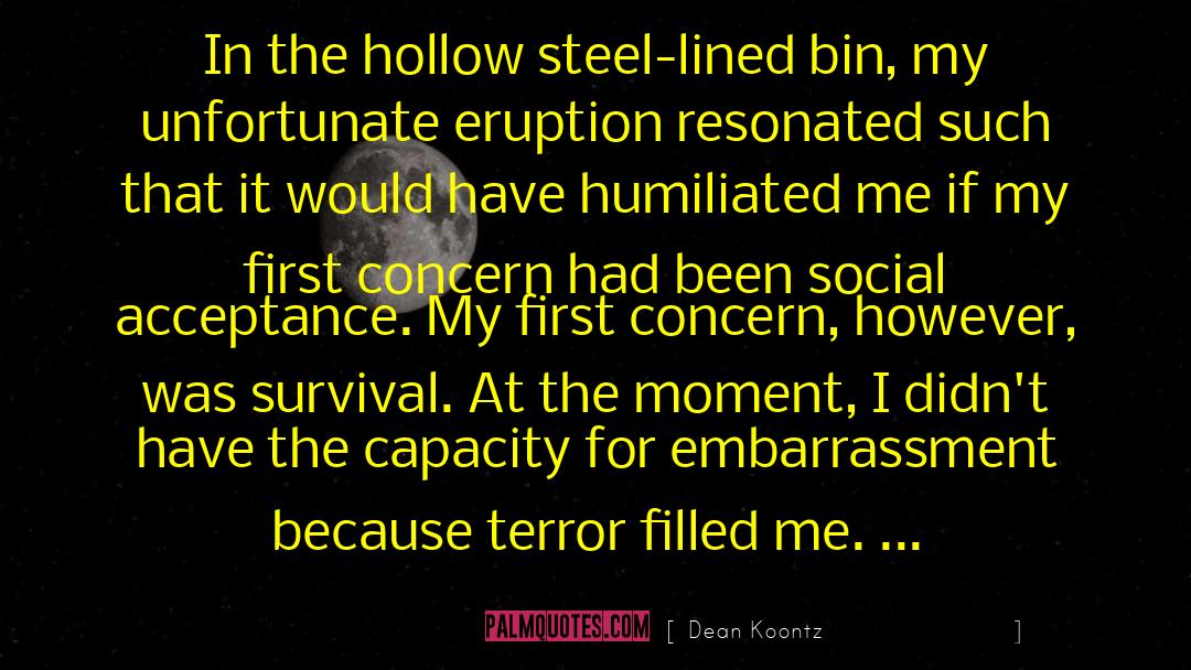 Caregiver Survival quotes by Dean Koontz