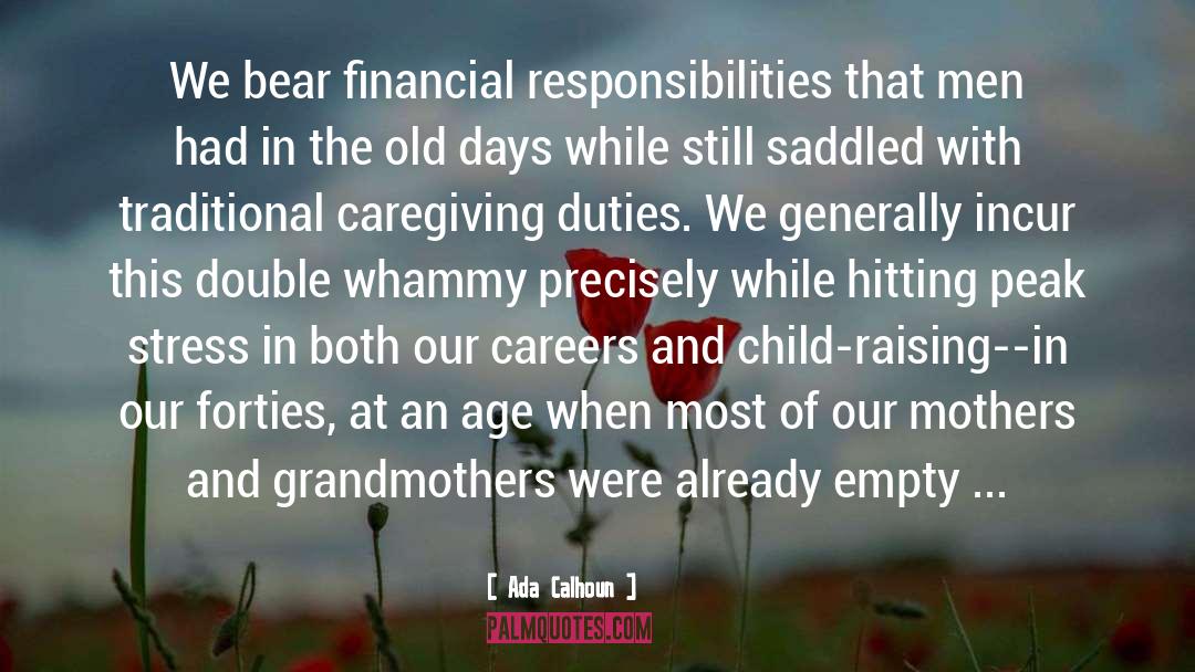 Caregiving quotes by Ada Calhoun