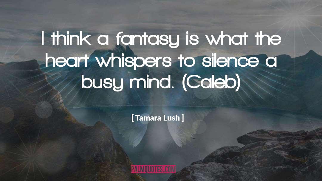 Careless Whispers quotes by Tamara Lush