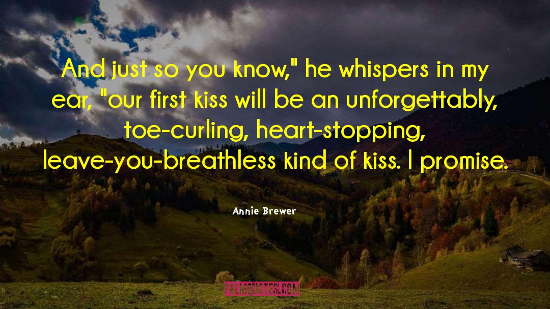 Careless Whispers quotes by Annie Brewer
