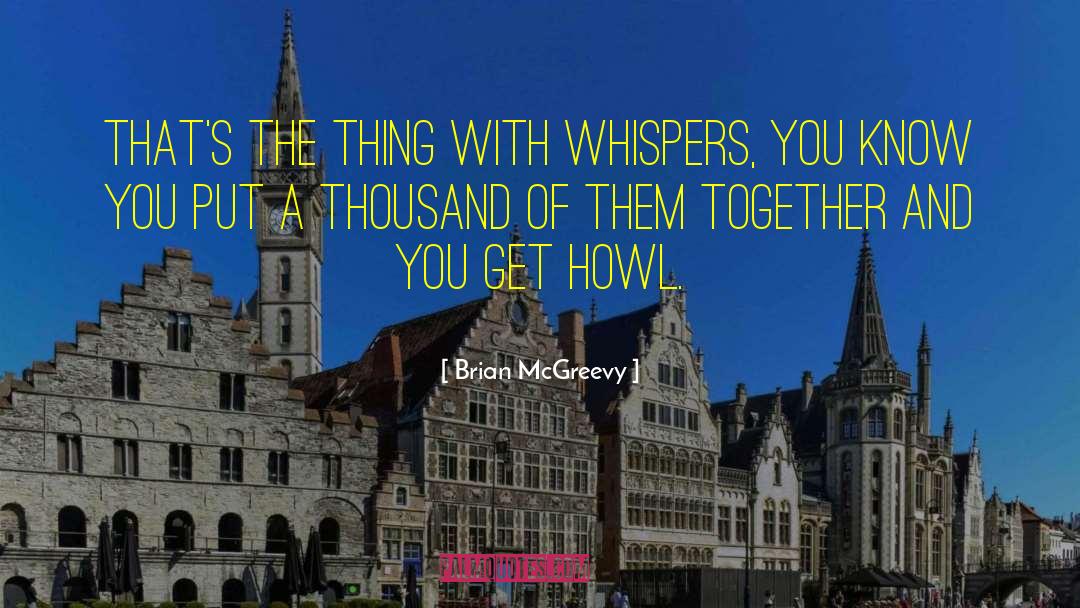 Careless Whispers quotes by Brian McGreevy