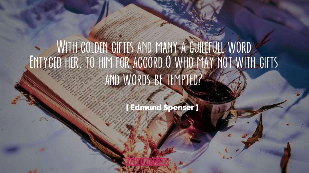 Careless Words quotes by Edmund Spenser
