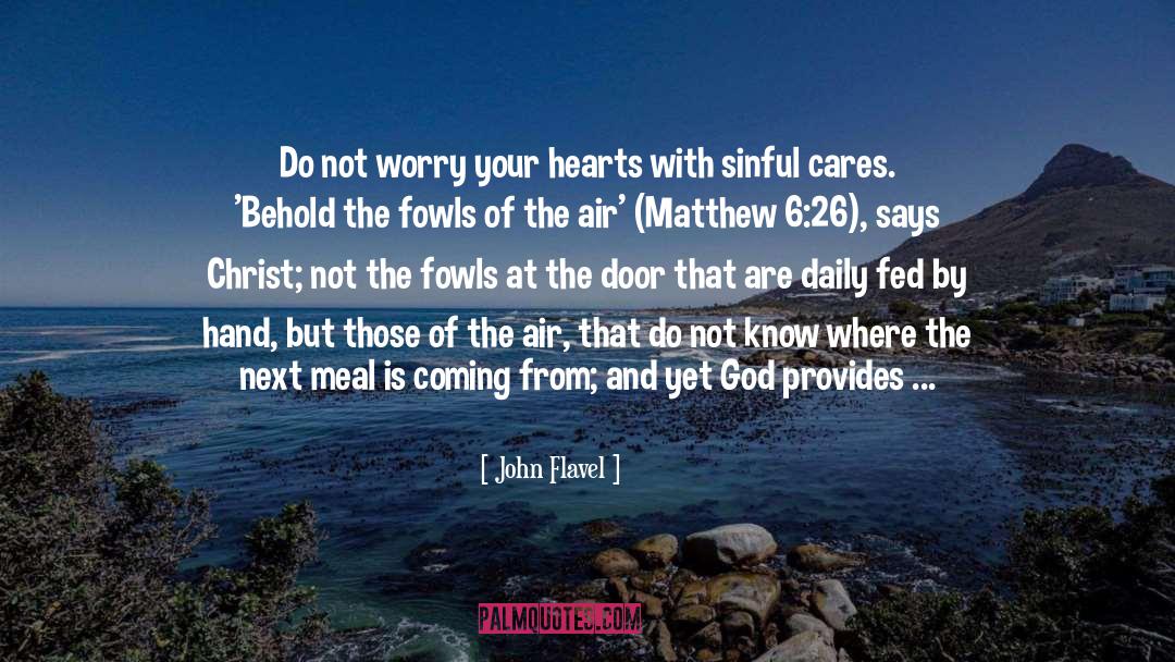 Cares quotes by John Flavel