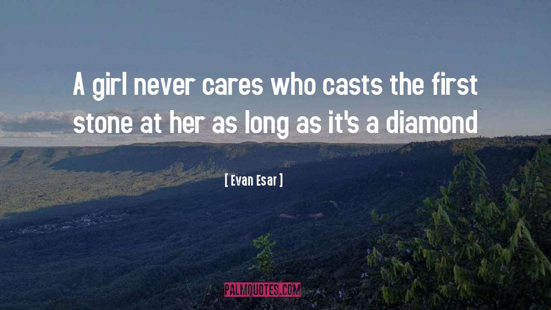 Cares quotes by Evan Esar