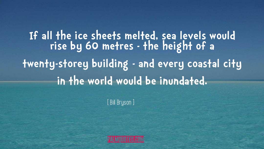 Caressed By Ice quotes by Bill Bryson