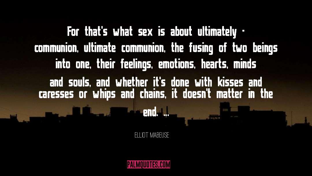 Caresses quotes by Elliot Mabeuse