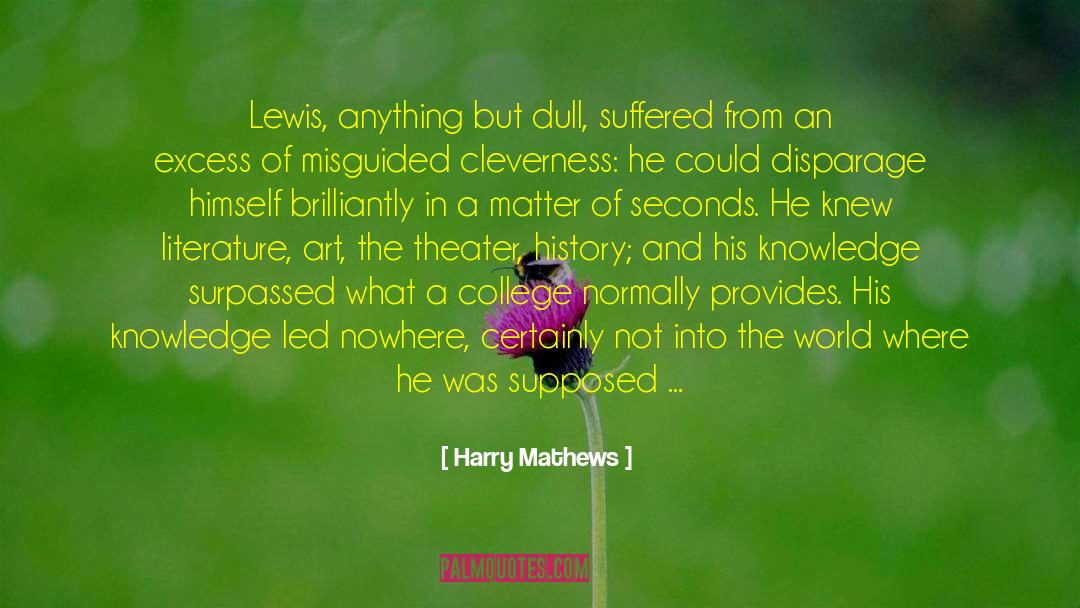 Caretakers quotes by Harry Mathews