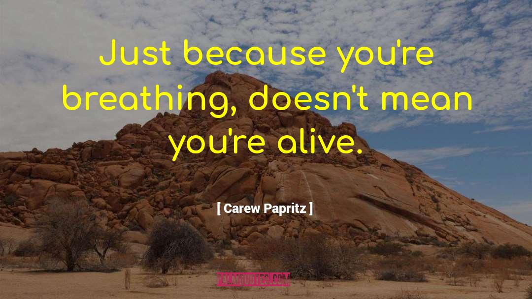 Carew Papritz quotes by Carew Papritz