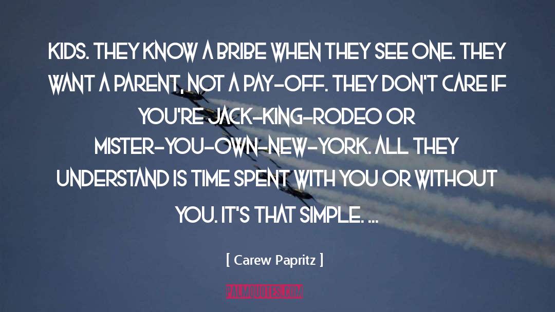 Carew quotes by Carew Papritz