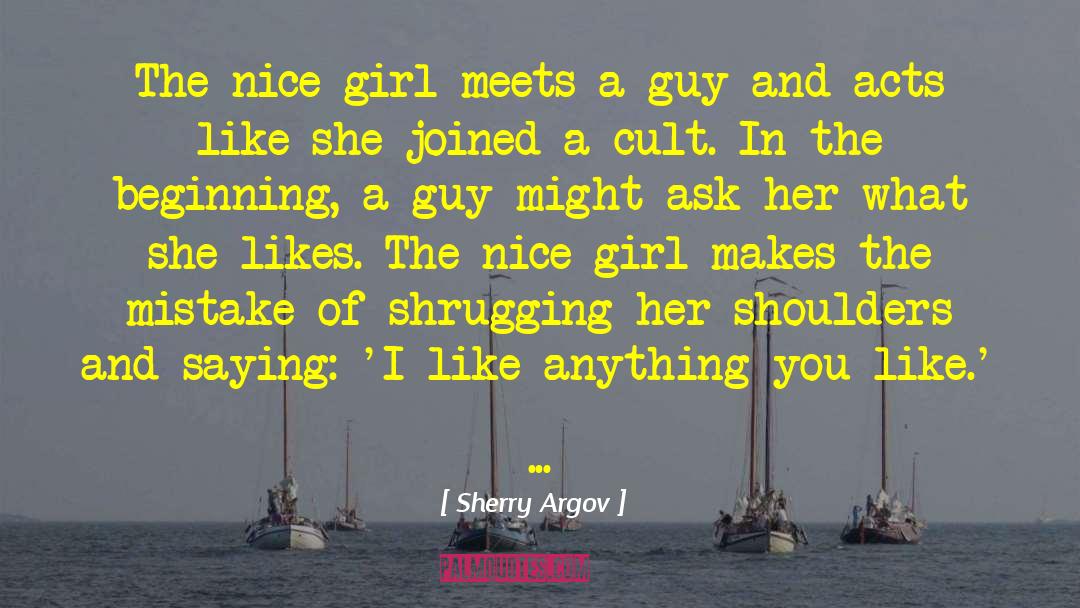 Cargo Cult quotes by Sherry Argov