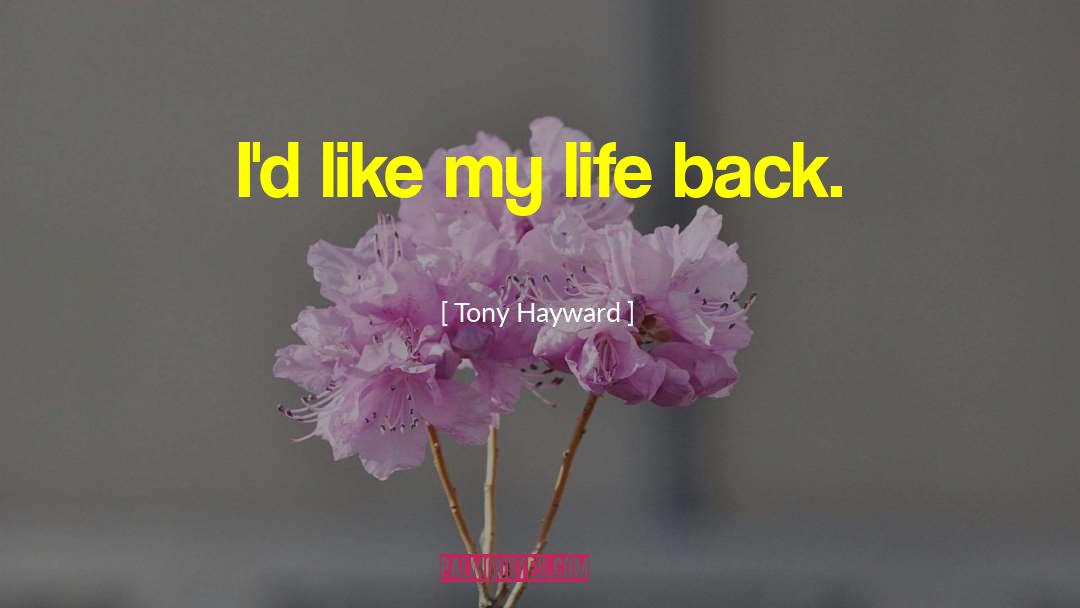 Carhop Hayward quotes by Tony Hayward