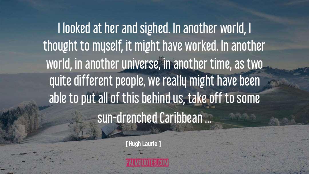 Caribbean quotes by Hugh Laurie
