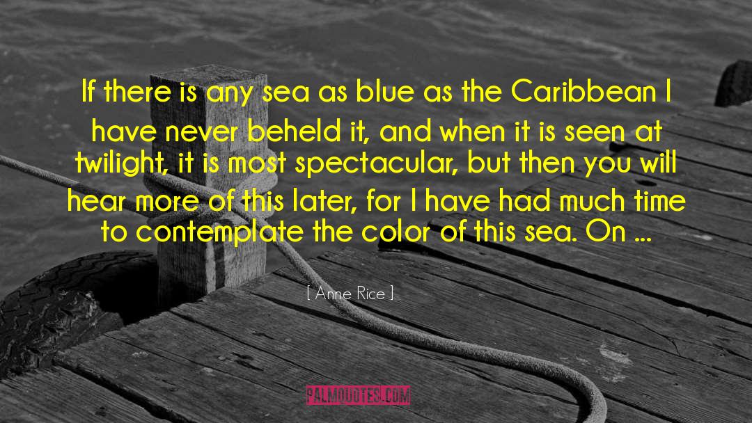 Caribbean quotes by Anne Rice