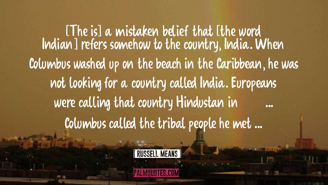 Caribbean quotes by Russell Means