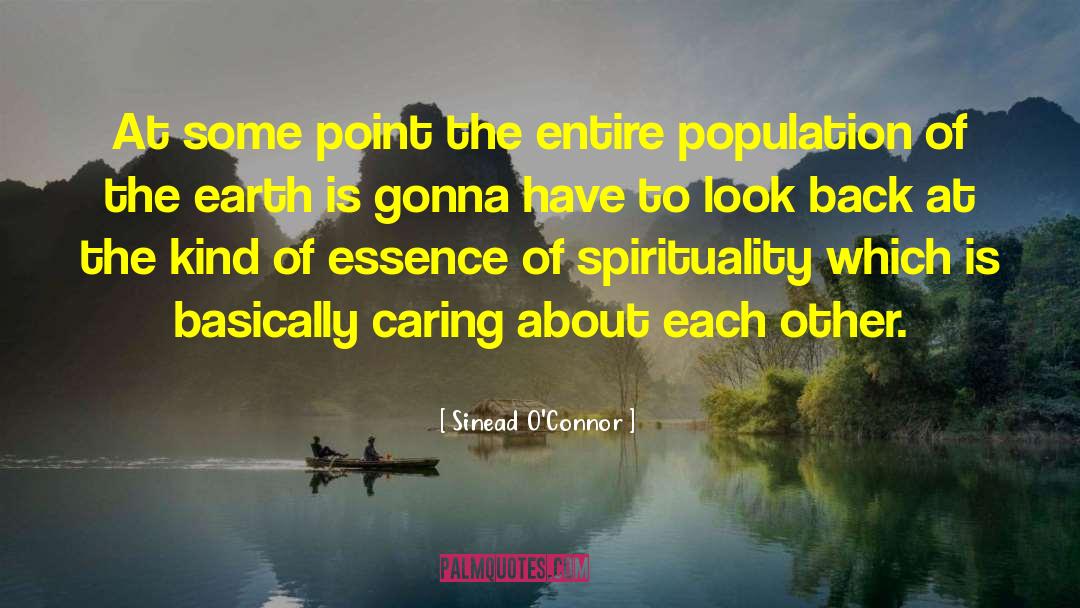 Caring About Each Other quotes by Sinead O'Connor