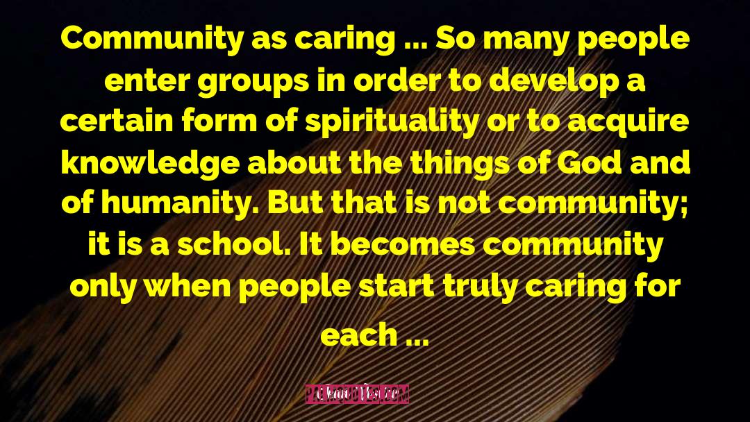 Caring About Each Other quotes by Jean Vanier