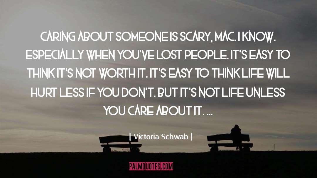 Caring About Someone quotes by Victoria Schwab