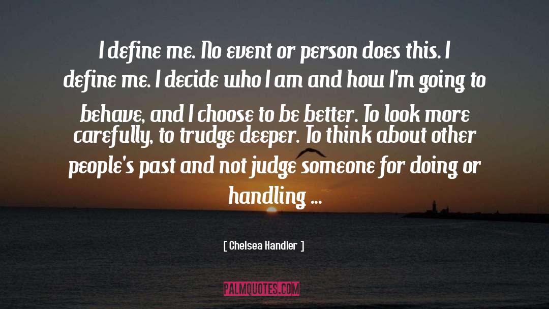 Caring About Someone quotes by Chelsea Handler