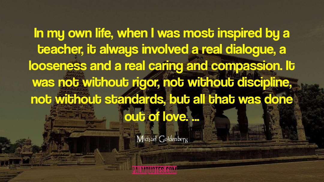 Caring And Compassion quotes by Michael Goldenberg