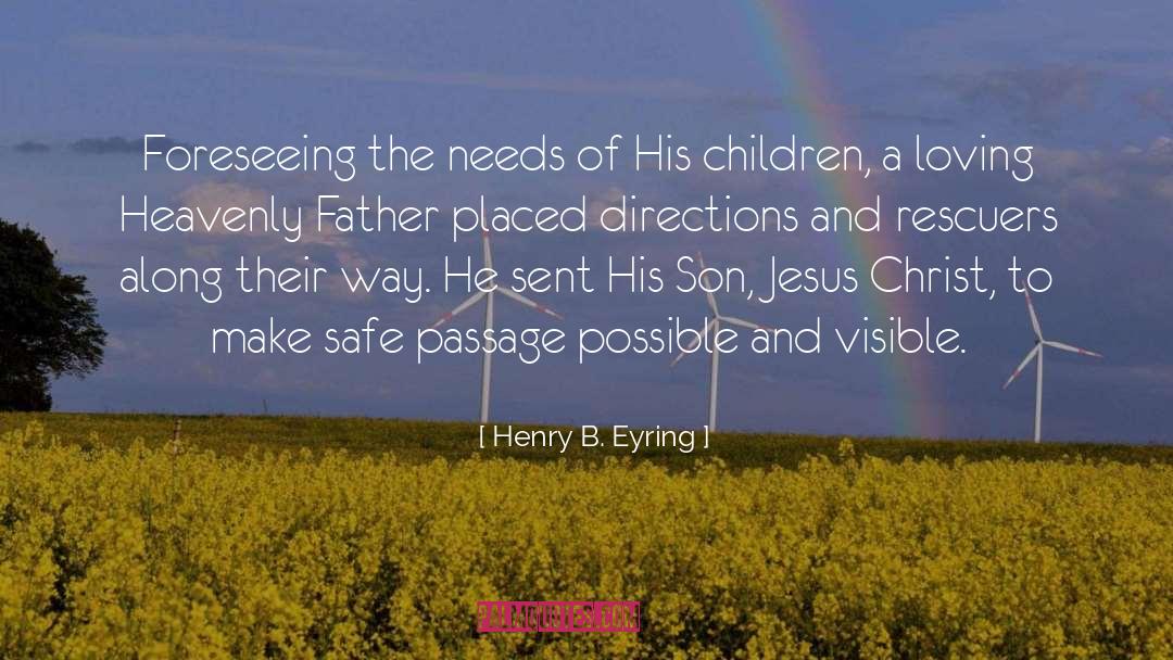 Caring And Loving quotes by Henry B. Eyring