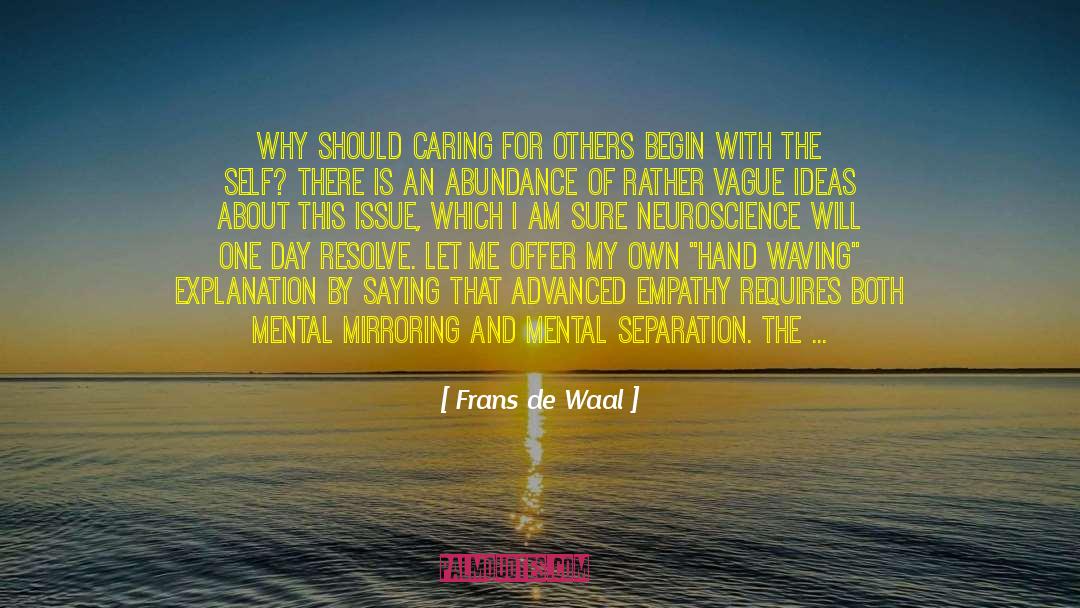 Caring For Others quotes by Frans De Waal