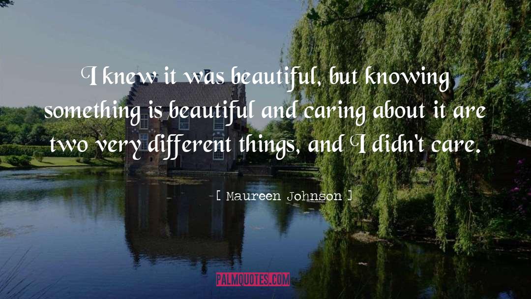 Caring For Others quotes by Maureen Johnson