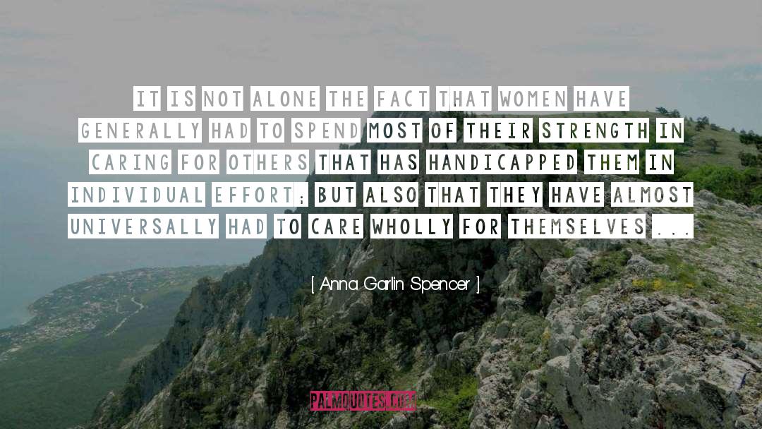 Caring For Others quotes by Anna Garlin Spencer