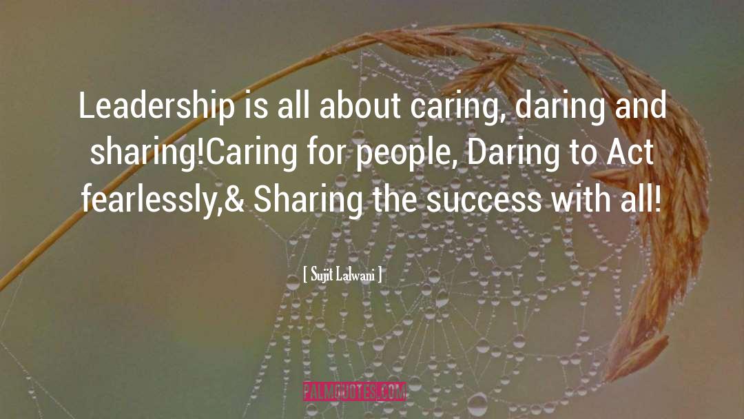 Caring For Others quotes by Sujit Lalwani