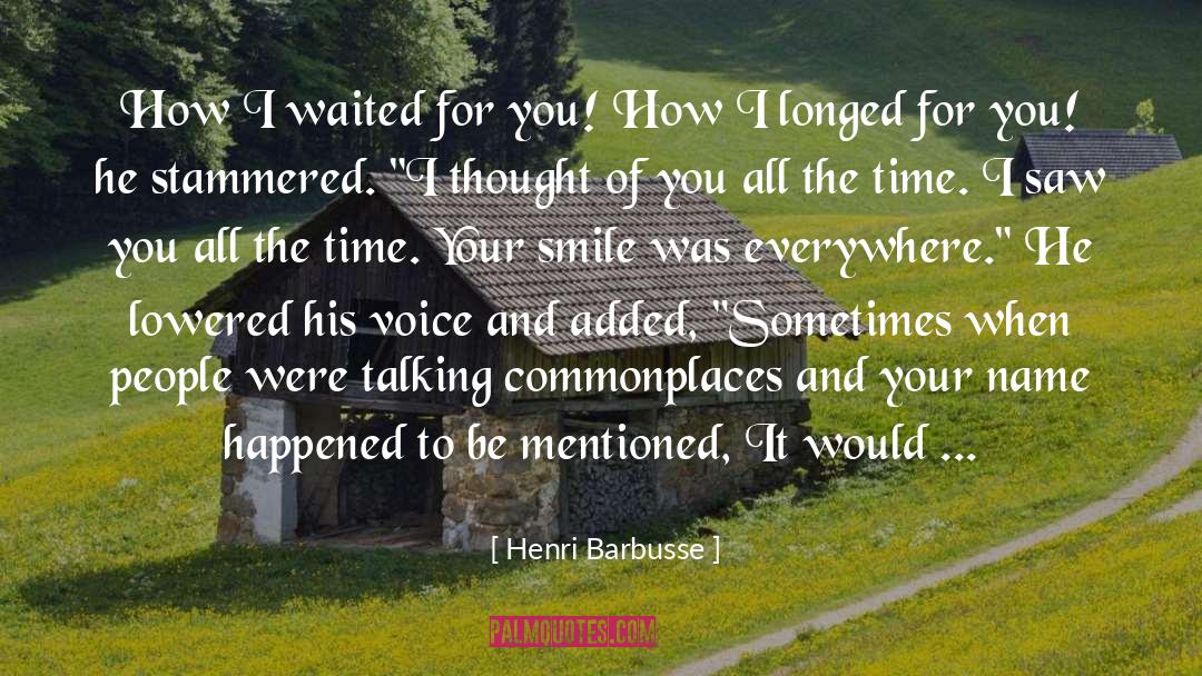 Caring For People quotes by Henri Barbusse