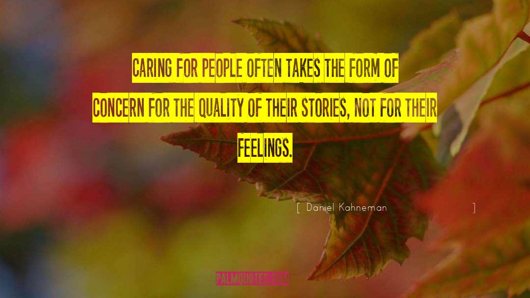 Caring For People quotes by Daniel Kahneman