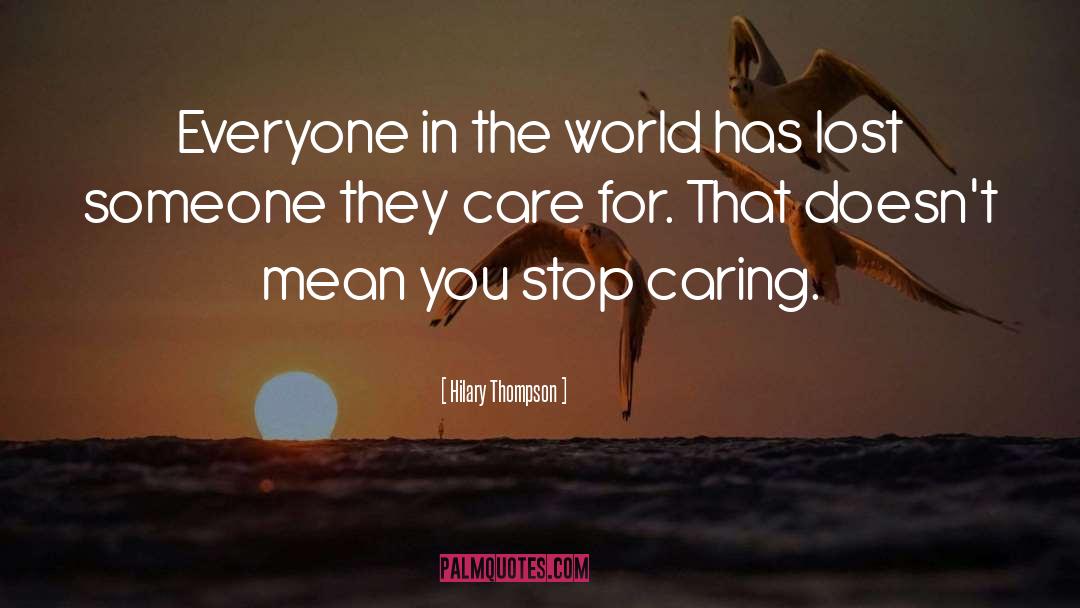 Caring For The Caregiver quotes by Hilary Thompson