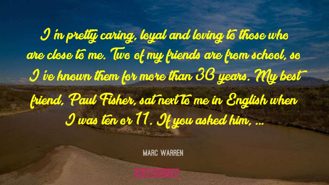 Caring For The Caregiver quotes by Marc Warren
