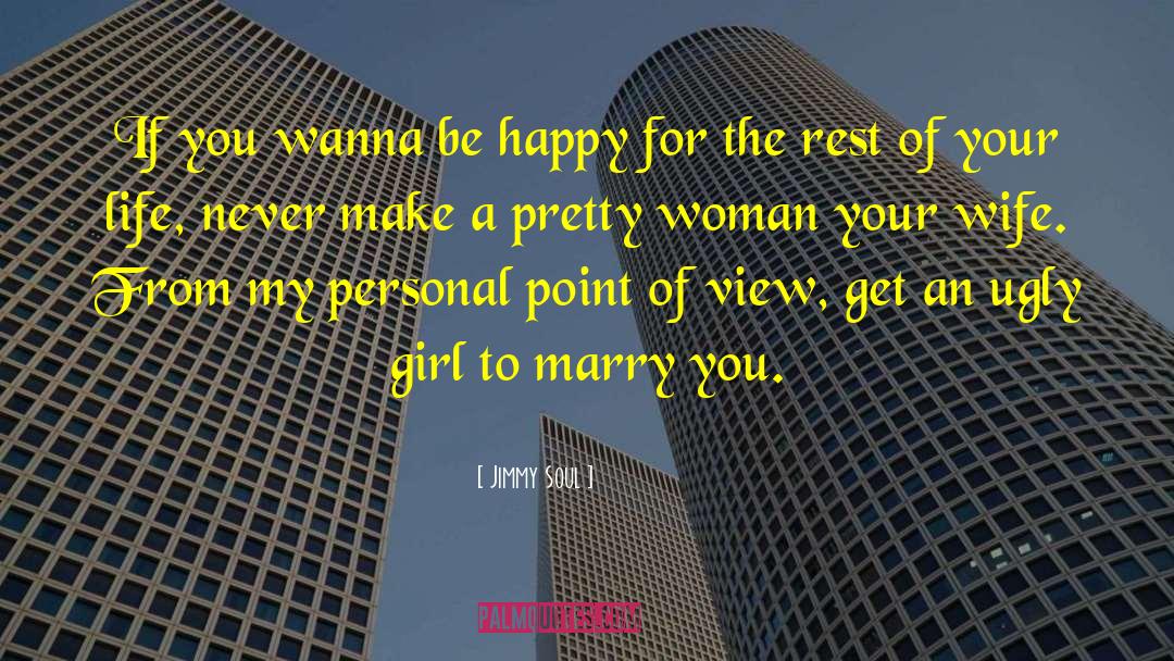 Caring For Your Wife quotes by Jimmy Soul