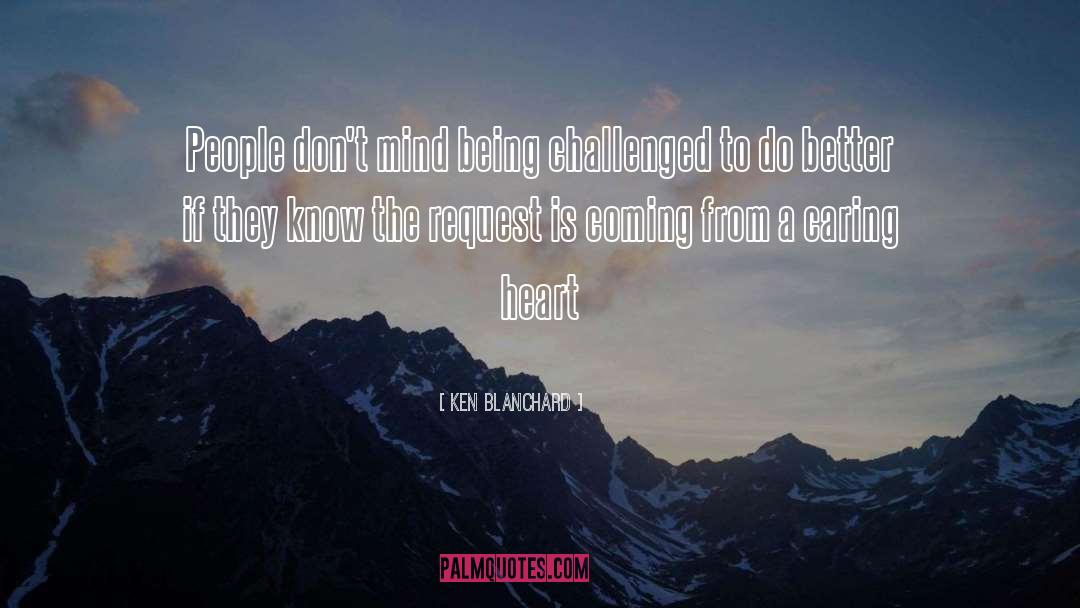 Caring Heart quotes by Ken Blanchard