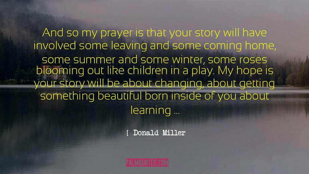 Caring Is Your Prayer quotes by Donald Miller