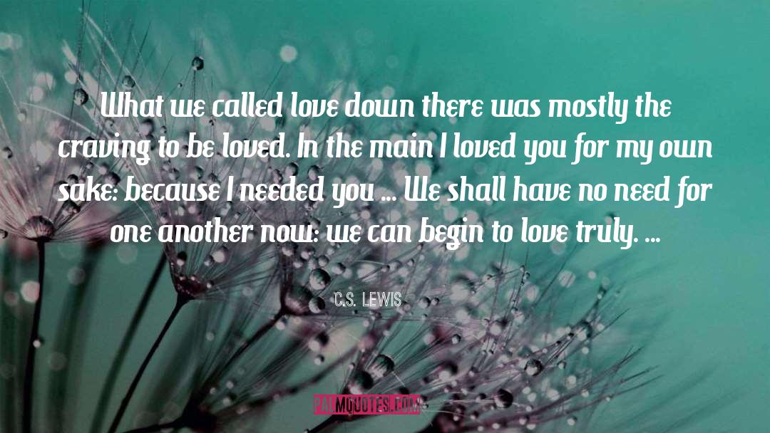 Caring Loved One quotes by C.S. Lewis