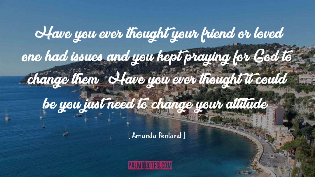 Caring Loved One quotes by Amanda Penland