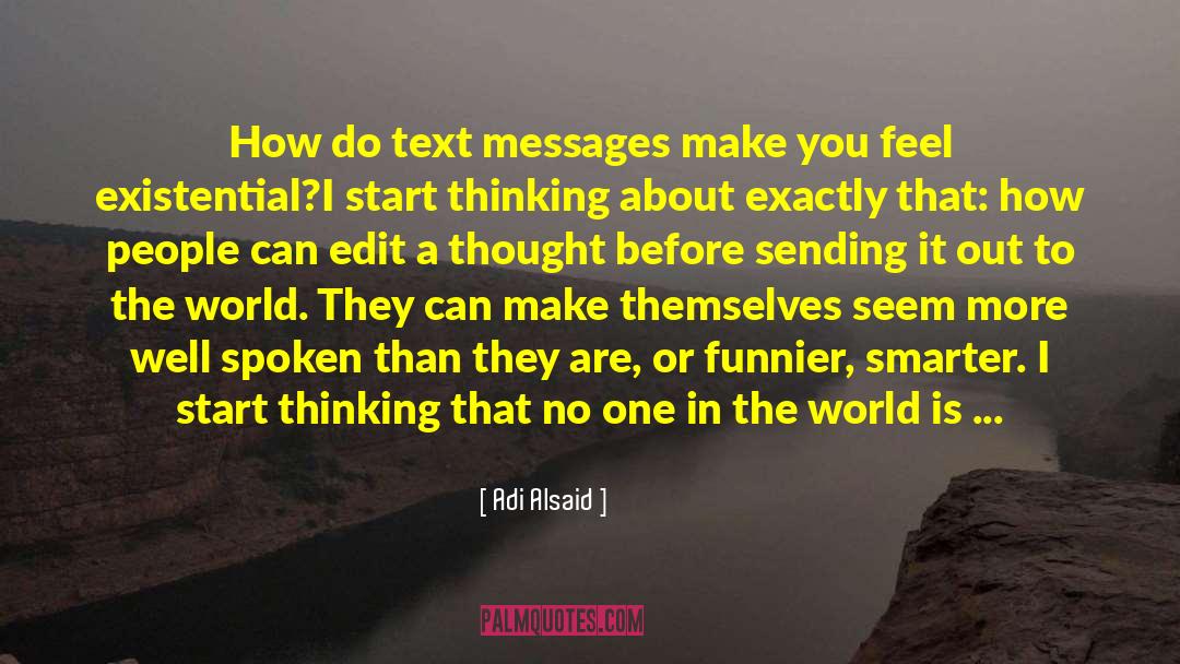 Caring Messages For Texting quotes by Adi Alsaid