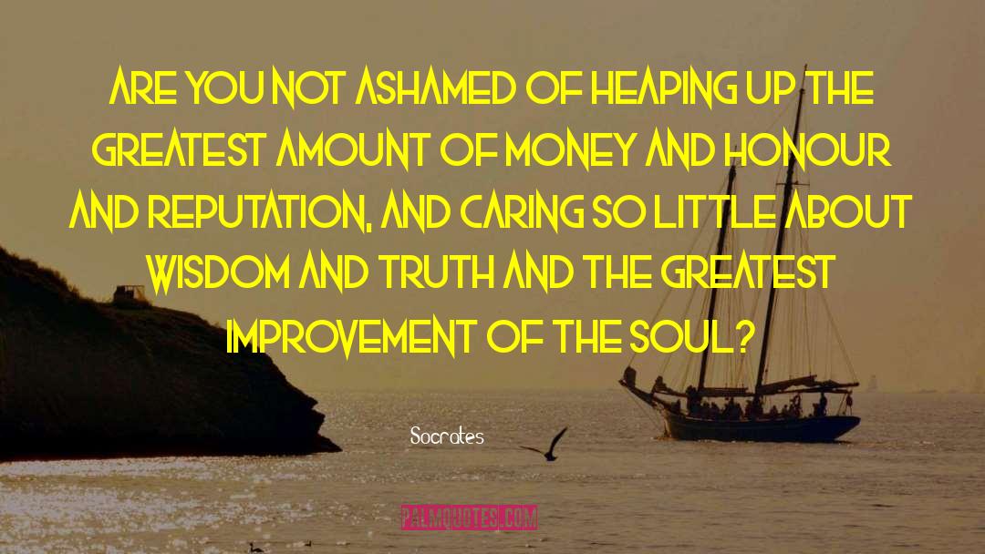 Caring More quotes by Socrates