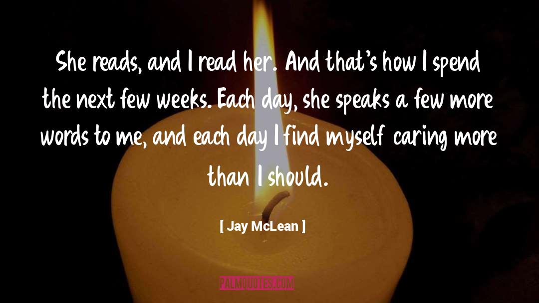 Caring More quotes by Jay McLean