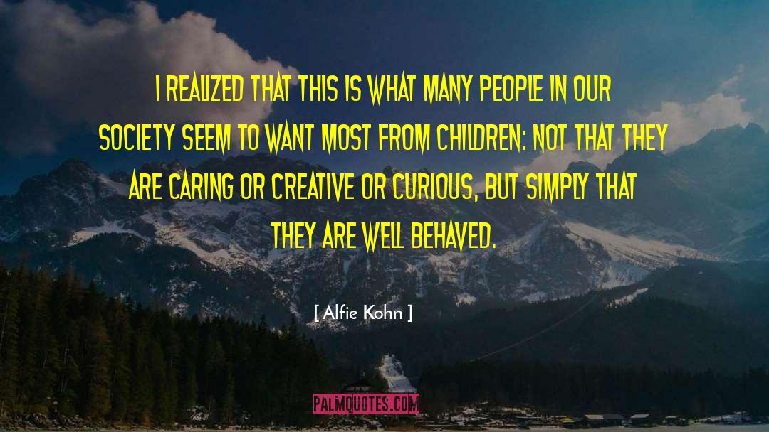 Caring More quotes by Alfie Kohn