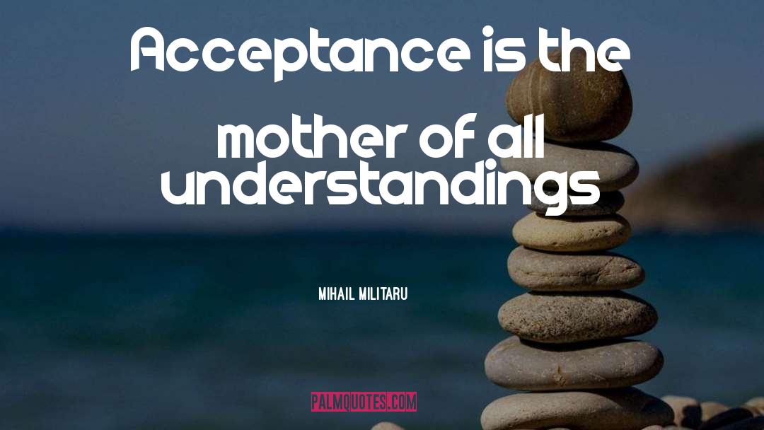 Caring Mother quotes by Mihail Militaru